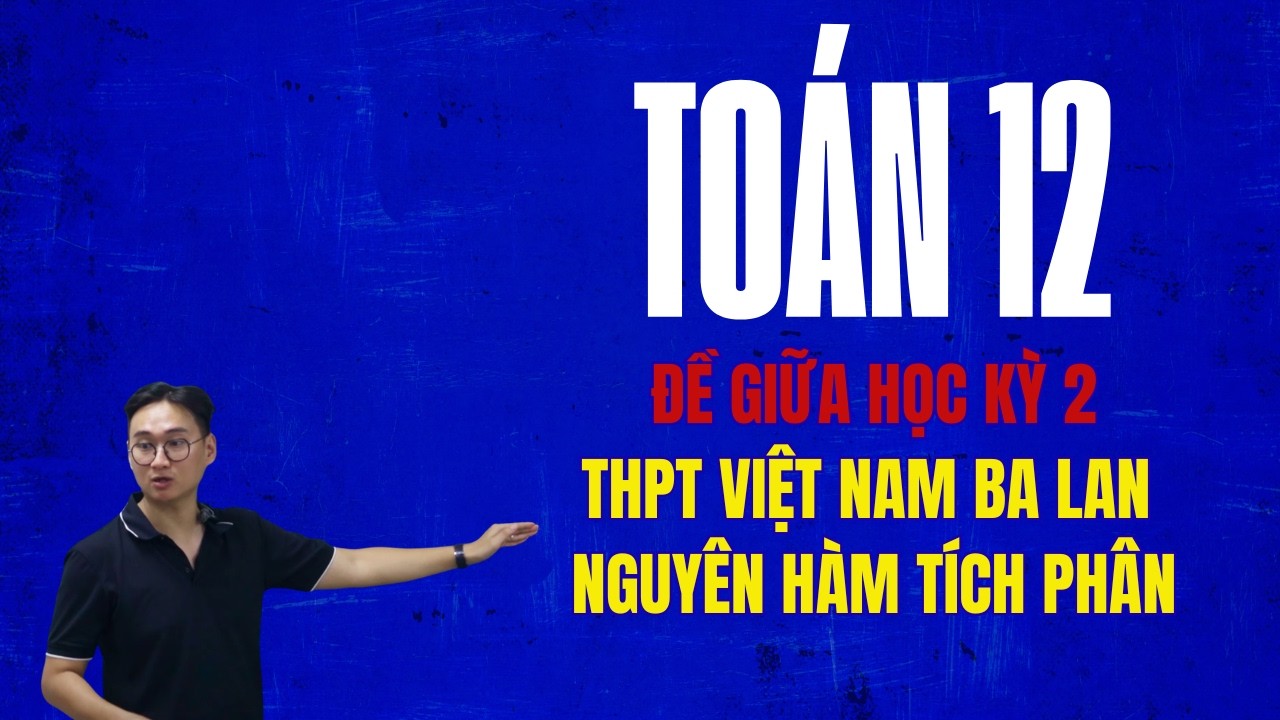 THPT VIỆT NAM BA LAN 2025