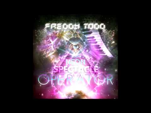 Freddy Todd - Neon Spectacle Operator [Full Album]