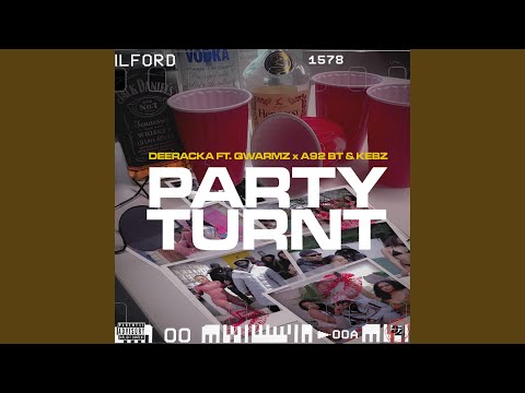 Party Turnt (feat. Qwarmz, A92 BT, Kebz & A92)