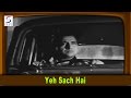 Yeh Sach Hai Mohammed Rafi Kal Hamara Hai Bharat Bhushan Madhubala