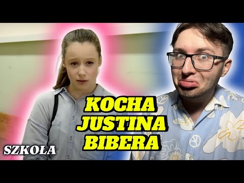 JUSTIN BIEBER TO JEJ CHŁOPAK!!!*szkoła*