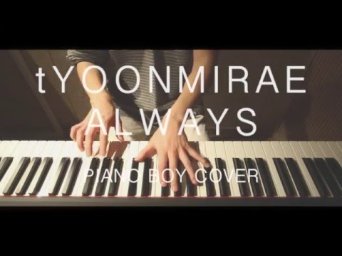 YoonMiRae[윤미래] - Always [Descendants of the Sun OST] Piano Cover