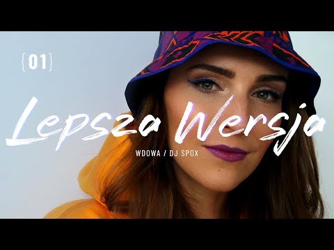 WdoWA - 01. LEPSZA WERSJA prod. Spox