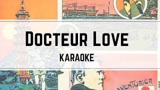Indochine - Docteur Love (karaoké)