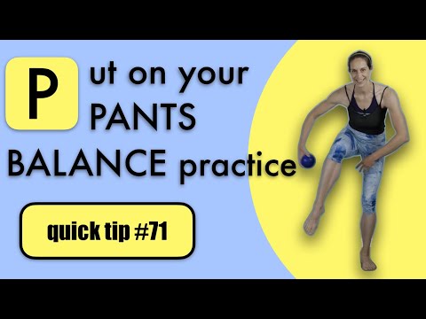 Quick Tip #71: Put on your PANTS BALANCE Practice #balancepractice #backhealth