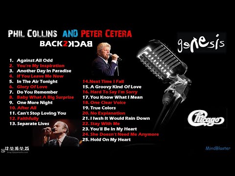 Phil Collins / Peter Cetera - Back2Back Hits