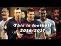 This is football 2016/2017 - Time of our lives - Feat. Ronaldo, Messi, Neymar, Pogba
