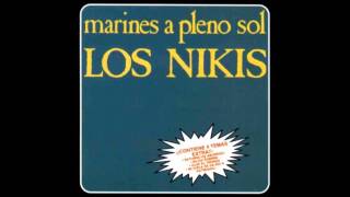 LOS NIKIS - MARINES A PLENO SOL [DISCO COMPLETO] 1985