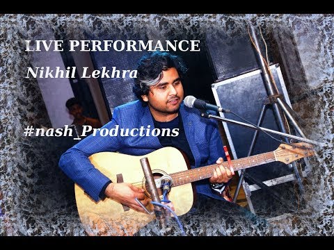 Live Performance |Mashup |  Nikhil Lekhra