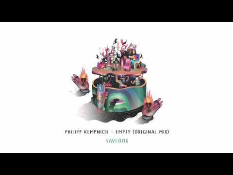 Philipp Kempnich - Empty (Original Mix) [Save Us]