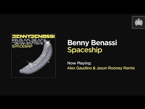 Benny Benassi - Spaceship (Alex Gaudino & Jason Rooney Remix)