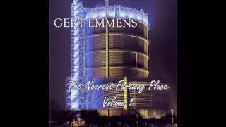 Gert Emmens - Part II (The Nearest Faraway Place Vol.1)