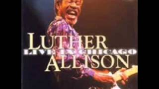 Luther Allison - The Thrill is Gone