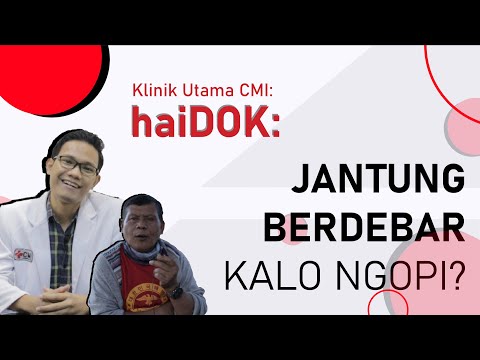 HAIDOK : Jantung Berdebar Kalau Ngopi?