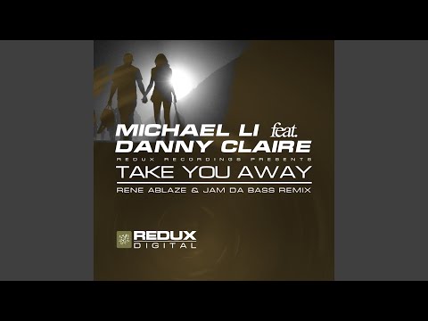 Take You Away (Rene Ablaze & Jam Da Bass Remix)