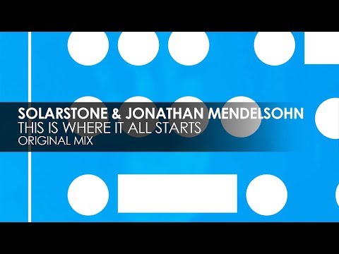 Solarstone & Jonathan Mendelsohn - This Is Where It Starts