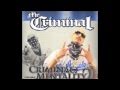 Mr. Criminal - Criminal Mentality *NEW 2011 ...
