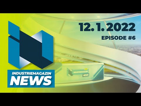 Industriemagazin News - 12.01.2022