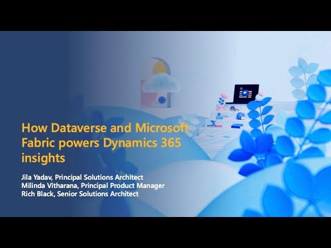 Boost Dynamics 365 Insight with Dataverse & MS Fabric Boost Dynamics 365 Insight with Dataverse & MS Fabric