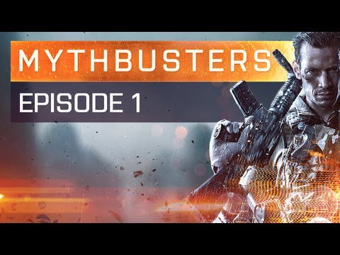 Battlefield 4 Mythbusters - Episode 1