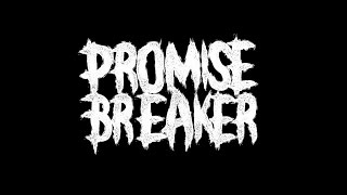 Promise Breaker