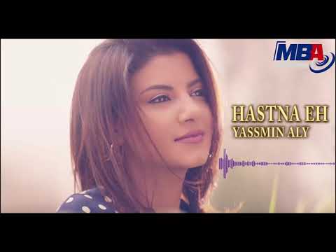 Yasmin Ali - Hastana Eih