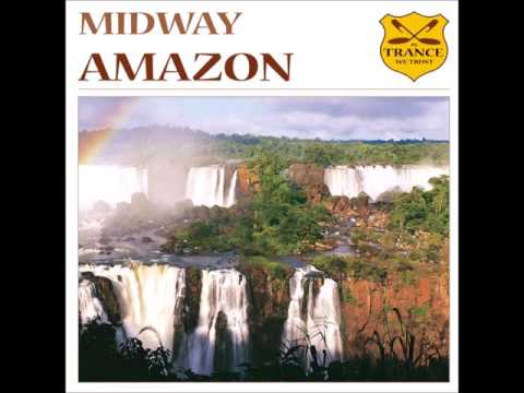 Midway ‎- Amazon (Original Mix) [2003]