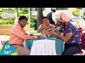 Taarak Mehta Ka Ooltah Chashmah Episode 587 Full Episode