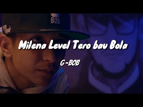 G-BOB — Milena Level Tero Bau Bola | (lyrics)