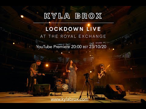 Kyla Brox Lockdown Live at the Royal Exchange