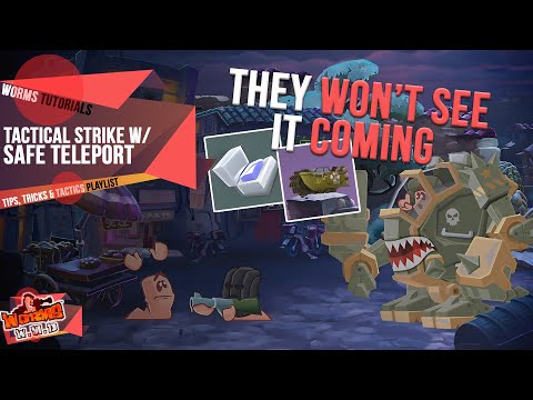 Tactical Strike with Safe Teleport | Tips, Tricks & Tactics | Worms WMD Tutorials🎥