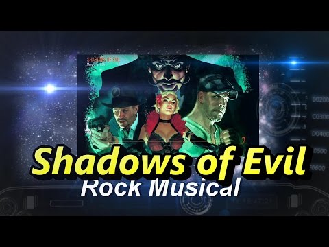 Shadows of Evil Rock Musical