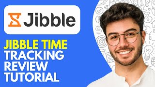 Jibble Time Tracking Review + Tutorial 2026