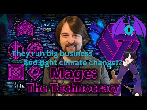 I Can't Believe It's Not Magick - Technocratic Union (Mage Lore) by TheBurgerkrieg | Reaction Part 4
