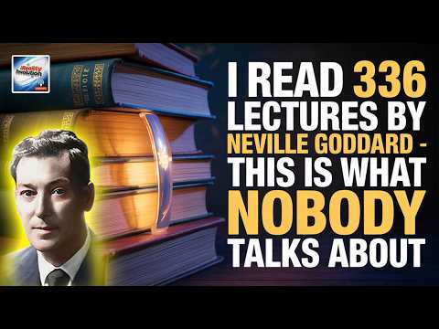 I Read 336 Lectures By Neville Goddard - This Is What Nobody Talks About