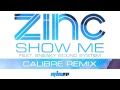 Zinc — Show Me (Calibre Remix) [Official] 