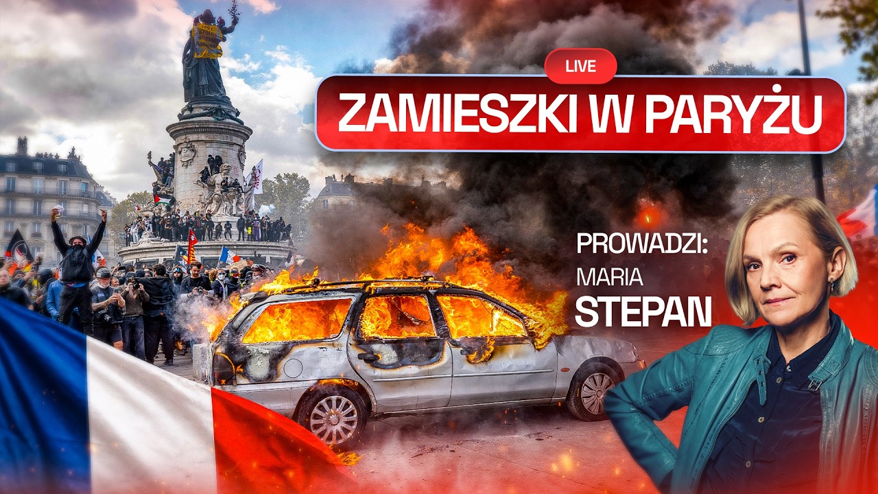 FRANCJA: BRUTALNE PROTESTY, ZAMIESZKI W MIASTACH | PROGRAM SPECJALNY