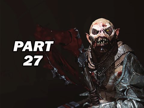 Middle Earth Shadow of Mordor Walkthrough Part 27 - (PC 1080p Gameplay)