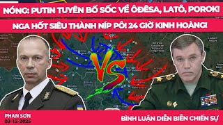 NÓNG: Putin tuyên bố sốc về Ôđêsa, Latô, Porok! Nga hốt siêu thành Níp Pô! 24 giờ kinh hoàng!
