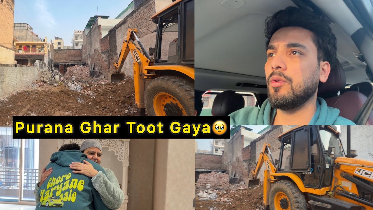 Purana Ghar Tod Diya😐
