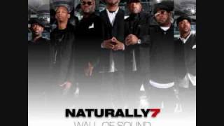 Naturally 7 - U Can&#39;t Hear Me