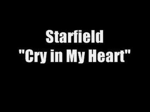 Starfield - Cry in My Heart