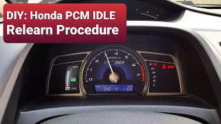 DIY: Honda PCM IDLE Relearn Procedure on a Honda Civic