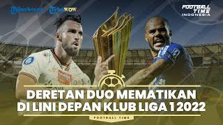 Deretan Duo Mematikan di Lini Depan Klub Liga 1 2022