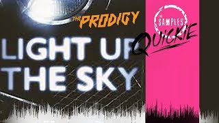 The Samples - The Prodigy - Light Up The Sky [Quickie]