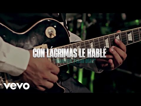 Marcos Tulio Diaz - Con lagrimas le hable