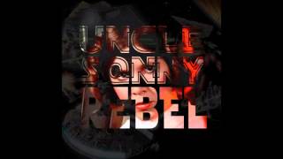 Uncle Sonny - Rebel