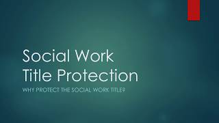 What is Social Work Title Protection? Webinar - The Connecticut Women