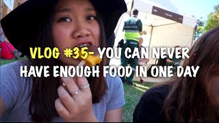 VLOG #35- YOU CAN NEVER HAVE ENOUGH FOOD IN ONE DAY