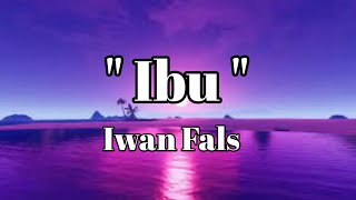 Download lagu Ibu - Iwan Fals ( HQ   lirik ) mp3